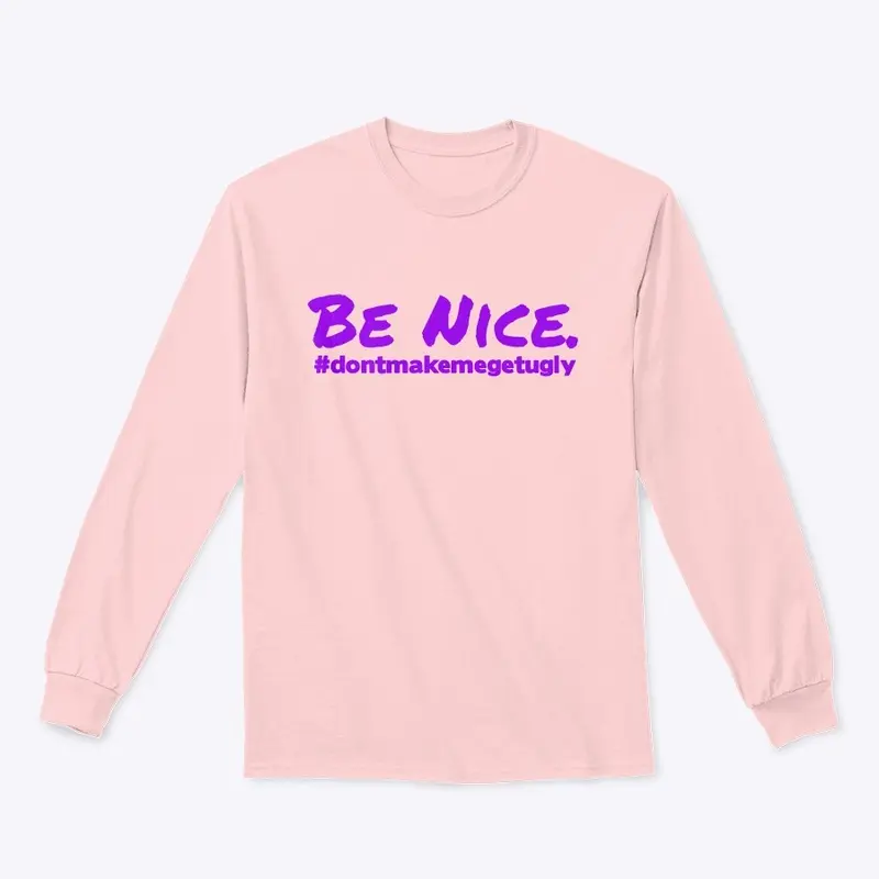 Be Nice