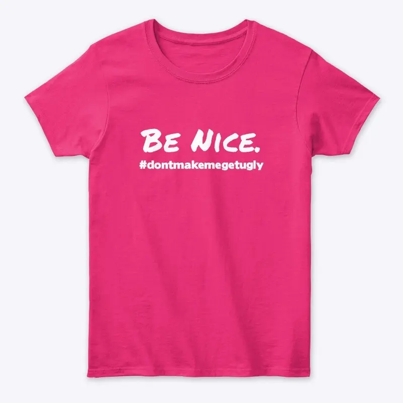 Be Nice