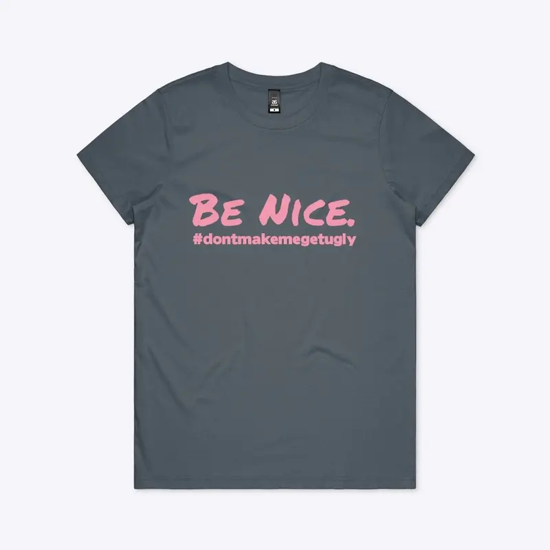 Be Nice